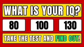 IQ Test - Real IQ test questions to assess your intelligence!