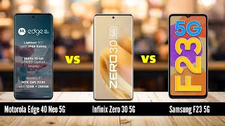 Top 3 5G Smartphones Battle: Motorola Edge 40 Neo 5G vs Infinix Zero 30 5G vs Samsung F23 5G