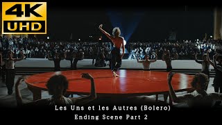 Les uns et les autres (1981) • Jorge Donn "Bolero" Ending  Scene Part 2 • 4K &  HQ Sound