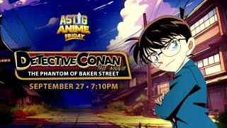 Heart of Asia Promo - Detective Conan the Movie: The Phantom of Baker Street