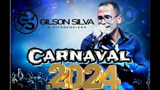 Gilson Silva carnaval 2024, voa voa e selva branca