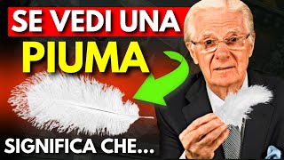 8 Messaggi dell'Universo Trasmessi Attraverso le Piume | Bob Proctor