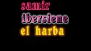 samir ibersiene el harba