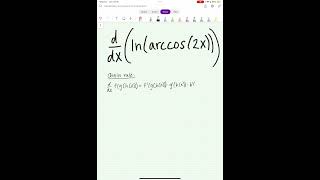 Derivative of ln(arccos(2x)) #math #chainrule #calculus #derivatives