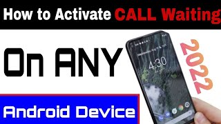 How To Activate Call Waiting Service On Any Android Mobile(2023) || Call Waiting Activate On Samsung