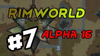 ПРОХОЖДЕНИЕ RIMWORLD ALPHA 16 #7 ДЕВУШКА И БОЛЕЗНИ