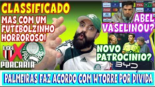 🚨VASELINOU? 💥 ABEL NÃO FALA NADA SOBRE QATAR 🐷 ACORDO COM A WTORRE 🐷 CLASSIFICAÇÃO SEM BOLA