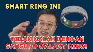 SMART RING INI TIDAK KALAH DENGAN GALAXY RING!