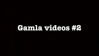 Gamla videor #2