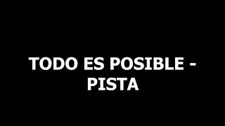 Todo es posible | Pista | Danny Berrios