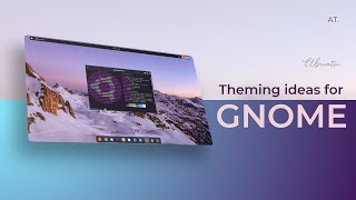 GNOME Customization