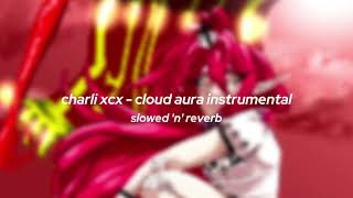 charli xcx - cloud aura instrumental (slowed 'n' reverb)