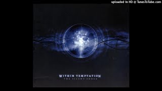 Within Temptation - Jillian (I'd Give My Heart)