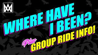 Where have I been? | Group Ride Details | MTB | EMTB | Fullerton Loop