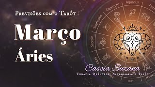 Previsões para Março - Signo de Áries com o Tarôt  🪐🌝🃏Cassia Suzana #astroseotarot