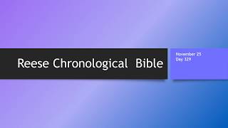 Day 329 or November 25th - Dramatized Chronological Daily Bible Reading