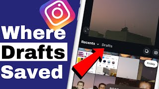 How To Find Drafts Posts on Instagram