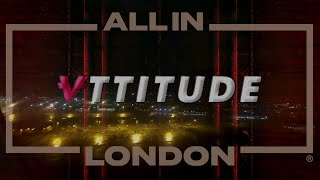 Vttitude #53 - All in London