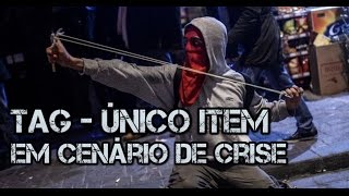 TAG - Qual item único você usaria em um cenário de crise?