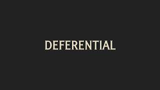 How To Pronounce Deferential