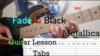 Fade to Black - Metallica: Guitar Lesson with ON SCREEN TABS - Intro Riff/Solo Cover