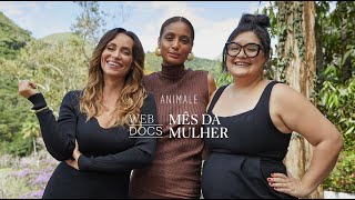 ANIMALE MÊS DA MULHER | EP3 - MULHERES, UNI-VOS!