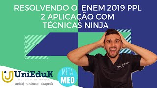 RESOLUÇÃO ENEM 2019 PPL ESPECIAL DE FERIADO !