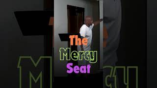 The Mercy Seat #shorts #eternalcitychurch #acts29 #christianliving #christiandiscipleship