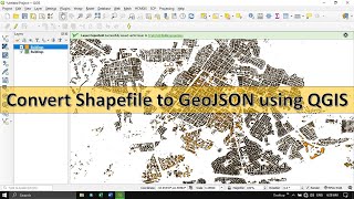 Convert Shapefile to GeoJSON using QGIS