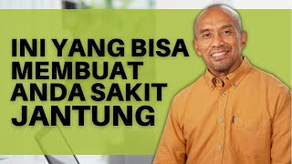 Ini Yang Bisa Membuat Anda Sakit Jantung #hamdihassyarbaini #sakitjantung #penyebabsakitjantung