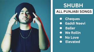 Best Song of Shubh  | Shub All Songs | New Punjabi Jukebox|