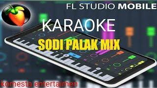 KARAOKE TAPSEL SODIPALAK REMIK JOGET RIA...FL STUDIO MOBILE