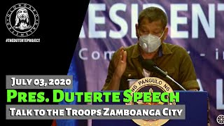 Pres. Duterte Speech - Talk to the Troops Zamboanga City (July 3, 2020)