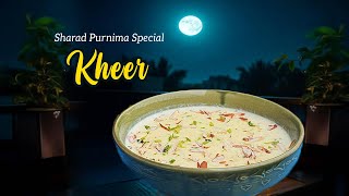 Sharad Purnima Kheer | kojagiri kheer |चांदनी रात | makhana Kheer |Cook with Malini Goyal