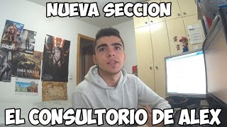 Nueva sección: el consultorio de Alex