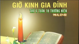 THỨ 6 TUẦN 10 TN 14/06/2024