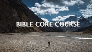 Bible Core Course