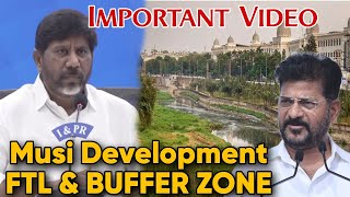 Musi River Development Mein Aane Wale "FTL aur BUFFER ZONE" Par Telangana Government Ka Clear Stand.