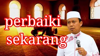 Perbaiki Sholatmu Maka Allah Akan Memperbaiki Hidupmu