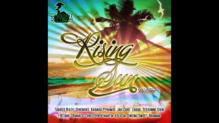 RISING SUN Riddim Mix Chimney Records Ft Tarrus Riley, Chronixx, Kabaka Pyramid,Demarco,Chris Martin