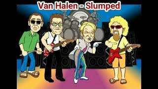 Van Halen | Slumped | Cartoon - Animasi | H Sport66