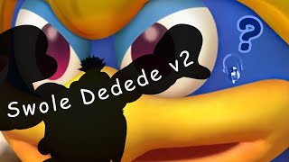 Swole Dedede/ Macho of Dedede v2 - AvoCado Tunes Remix - Kirby Star Allies - 2nd year anniversary