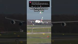 Best airlines in korea 2024 with delta #airbus #boeing #b747 #a380