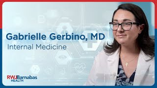 Meet Gabrielle Gerbino, MD, Internal Medicine