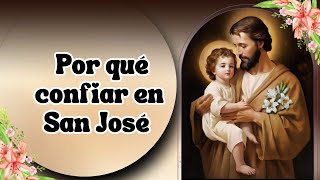 Por Qué Podemos Confiar en San José? | La mejor Oración a San José