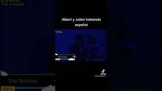 JULIAN CASABLANCAS y ALBERT hablando español 😂❤️