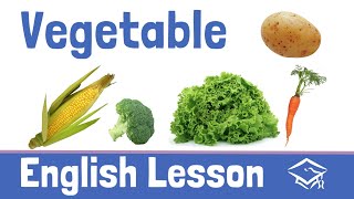 How to say vegetable words in English - English Lesson - Food vocabulary