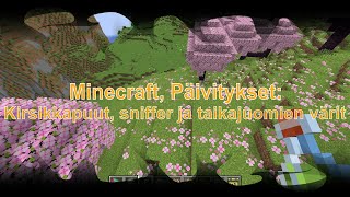 Minecraft, Päivitykset: Kirsikkapuulehto, muunnellut taikajuomien värit ja sniffer-mobi!