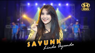 SAYUNK I LOVE YOU  - LINDA AYUNDA - SERA