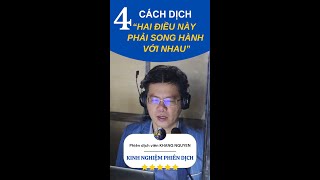 4 cách dịch câu "Hai điều này phải song hành với nhau"| Phien Dich Vien by AKT - Interpreter Vietnam